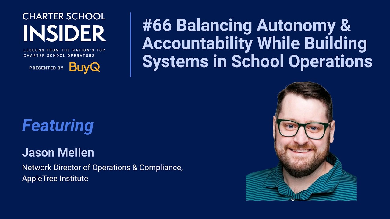 Episode 66 Balancing Autonomy & Accountability While Building Systems in School Operations