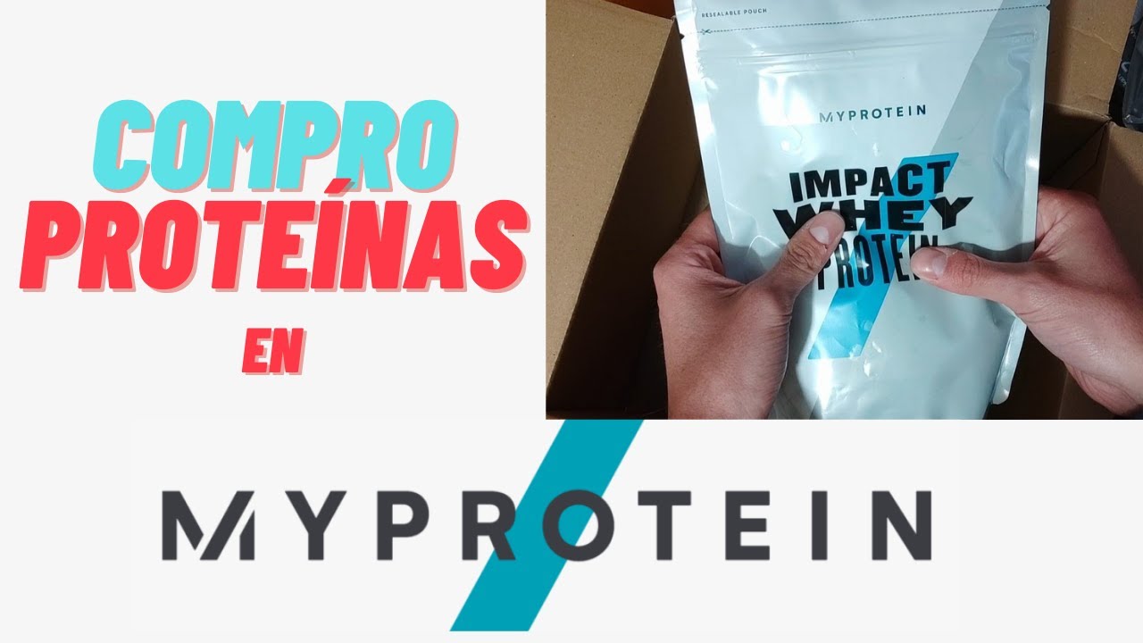 💪 Comprando Proteínas IMPACT WHEY en MYPROTEIN + Unboxing | Las Más Vendidas