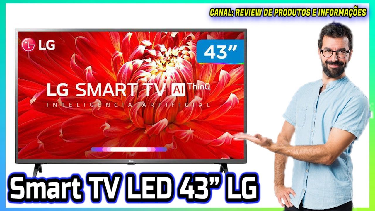 Smart TV LED 43&rdquo; LG 43LM6300PSB Full HD Wi-Fi - Intelig&ecirc;ncia Artificial 3 HDMI 2 USB | REVIEW PTBR