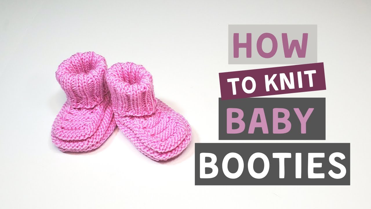 How to KNIT Baby booties (Tutorial)