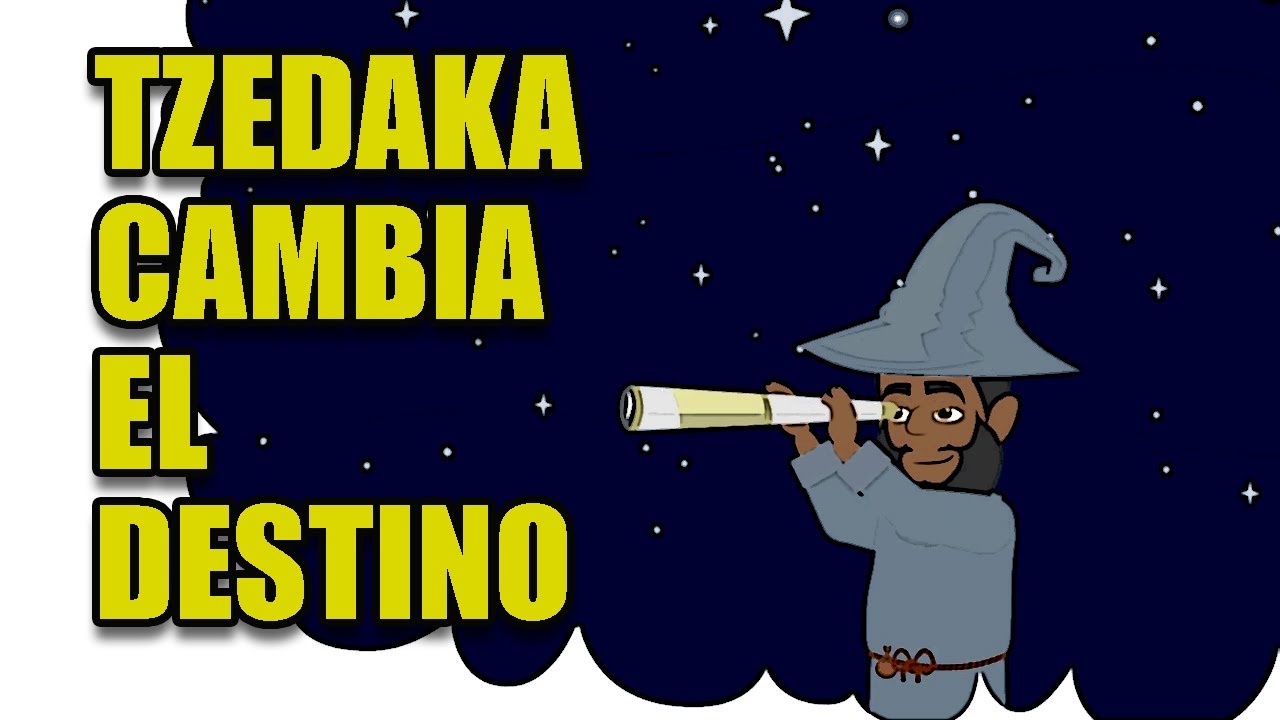 TZEDAKA CAMBIA EL DESTINO