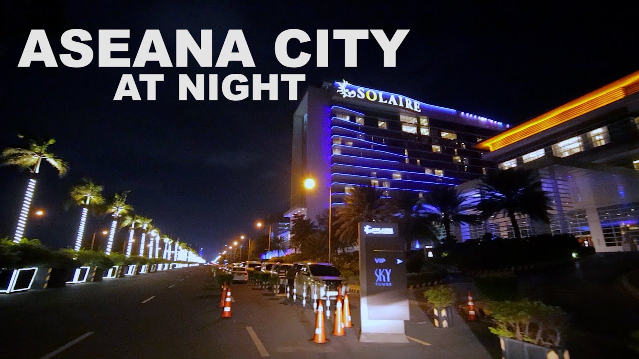 Aseana City at Night 4K | Entertainment City Paranaque Manila Philippines | Solaire Resort & Casino