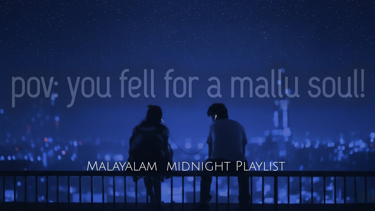Pov: You fell for a mallu soul🌙💎 | malayalam midnight Playlist | part2 | for him&her| #love #music 