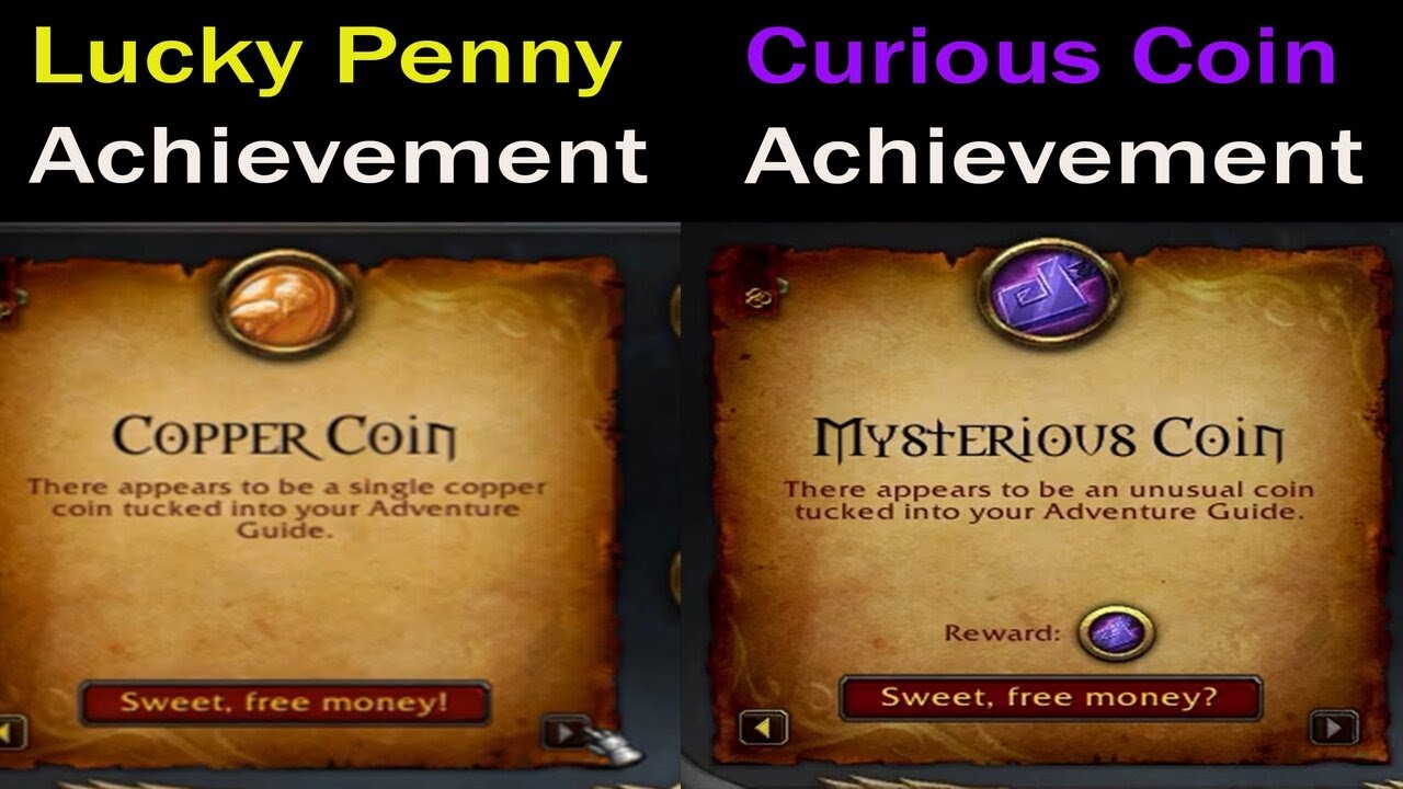 Curious Coin & Lucky Penny Achievement ~ World of Warcraft