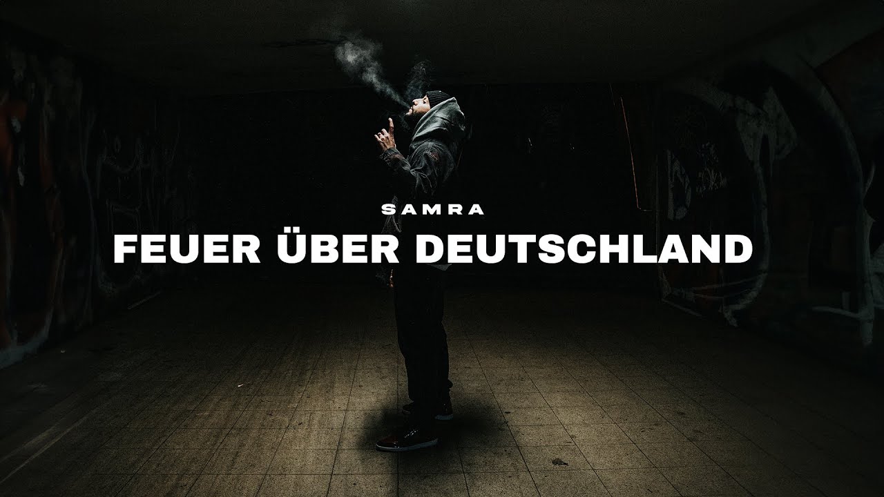 SAMRA - FEUER ÜBER DEUTSCHLAND (prod. by Magestick & Rych) [Official Video]