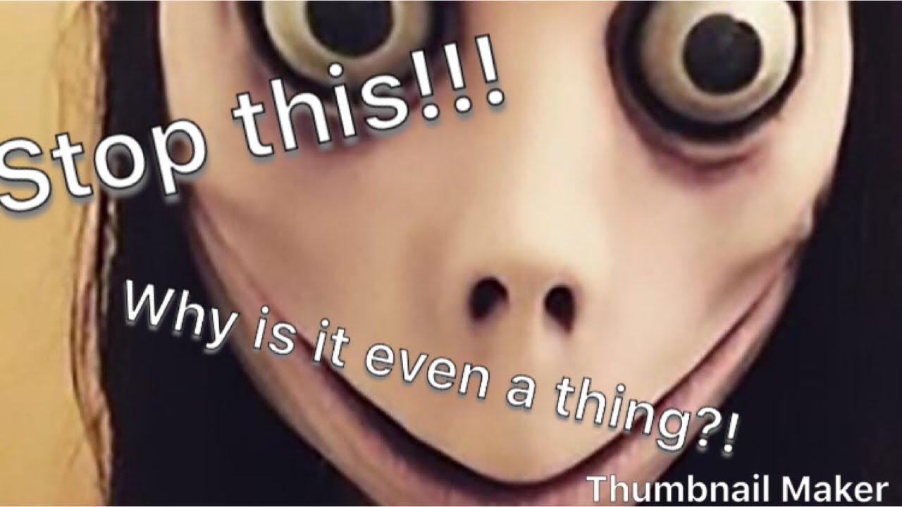 MOMO Challenge rant (protect your children)