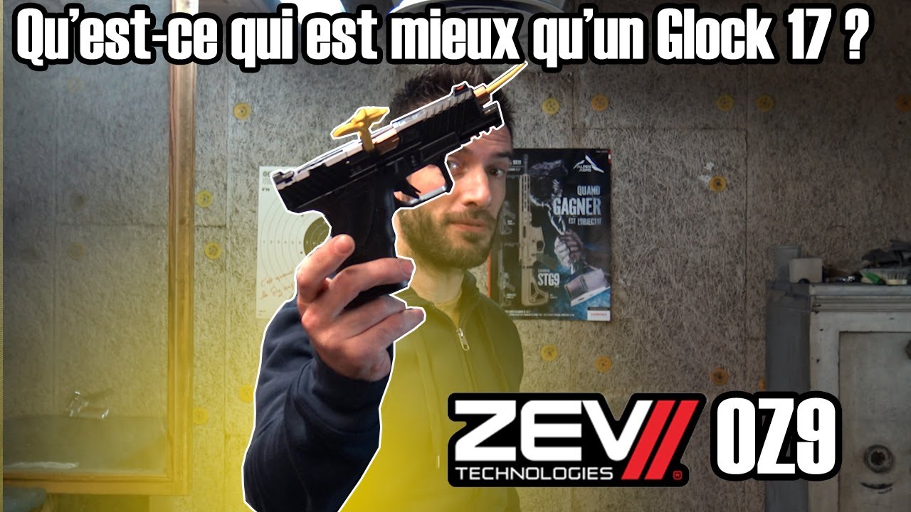 Qu'est-ce qui est mieux qu'un Glock 17? ZEV Technologies OZ9
