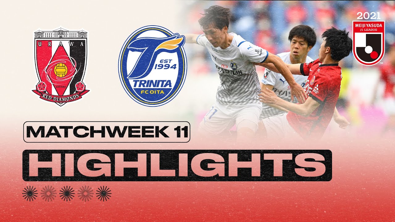 Urawa Reds vs. Oita Trinita | Matchweek 11 | 2021 MEIJI YASUDA J1 LEAGUE