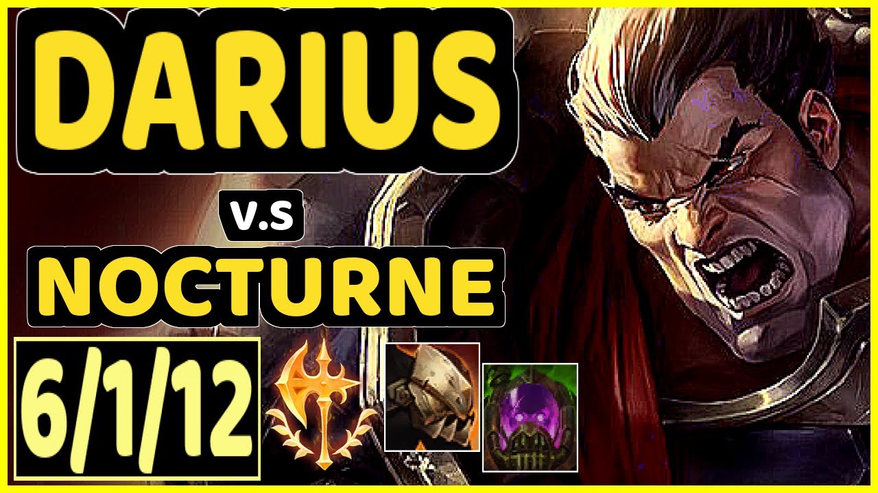 DARIUS vs NOCTURNE - 6/1/12 KDA JUNGLE GAMEPLAY - NA Ranked GRANDMASTER