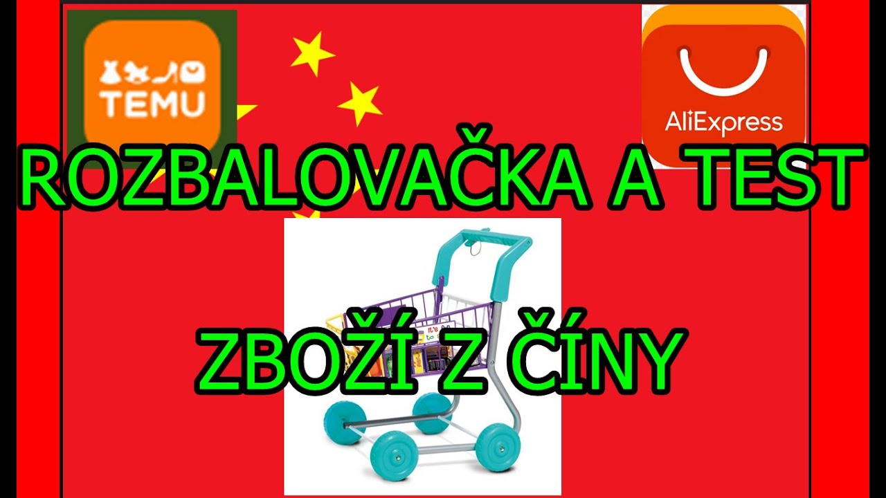 Rozbalovačka a test zboží z Číny