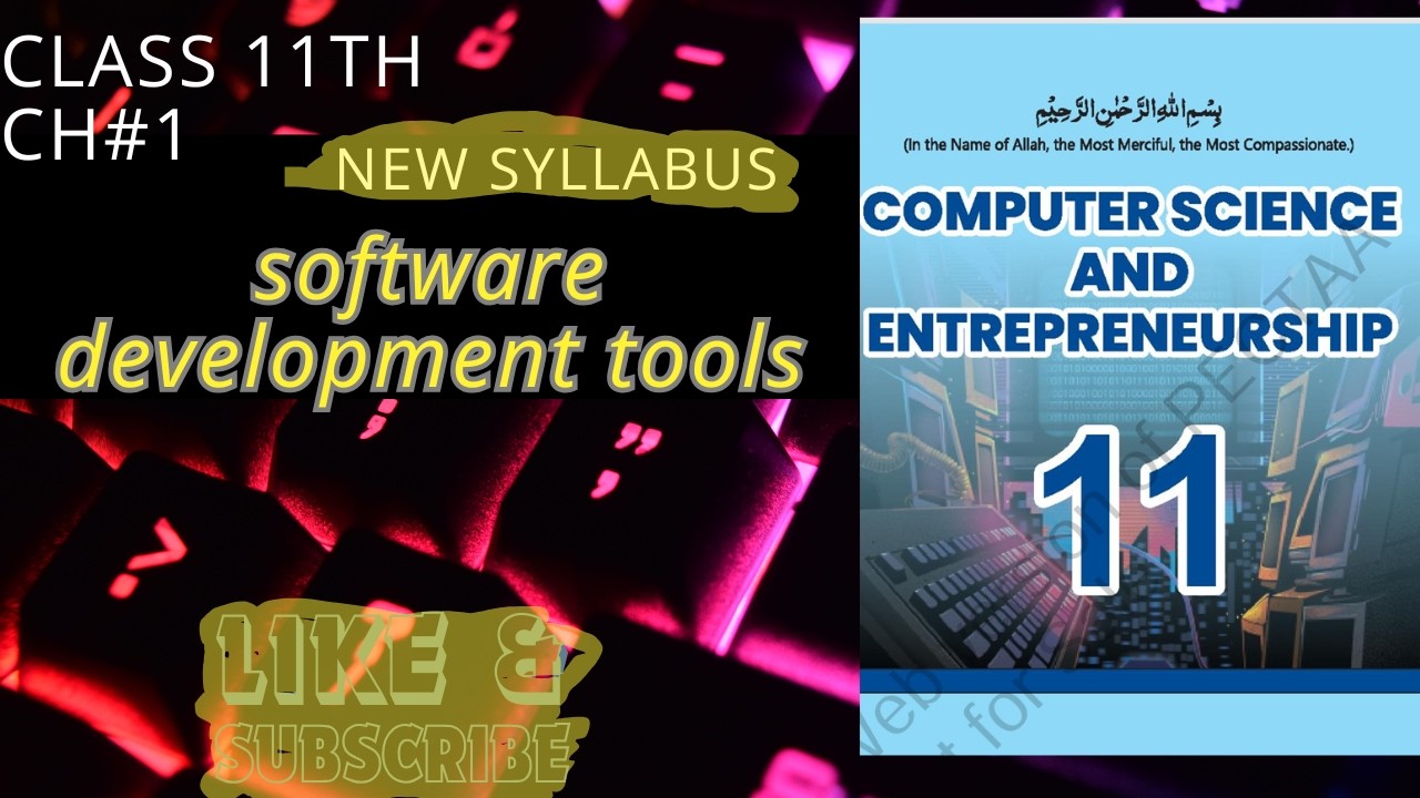 Software development tools||class 11th computer new syllabus    #class11thcomputer