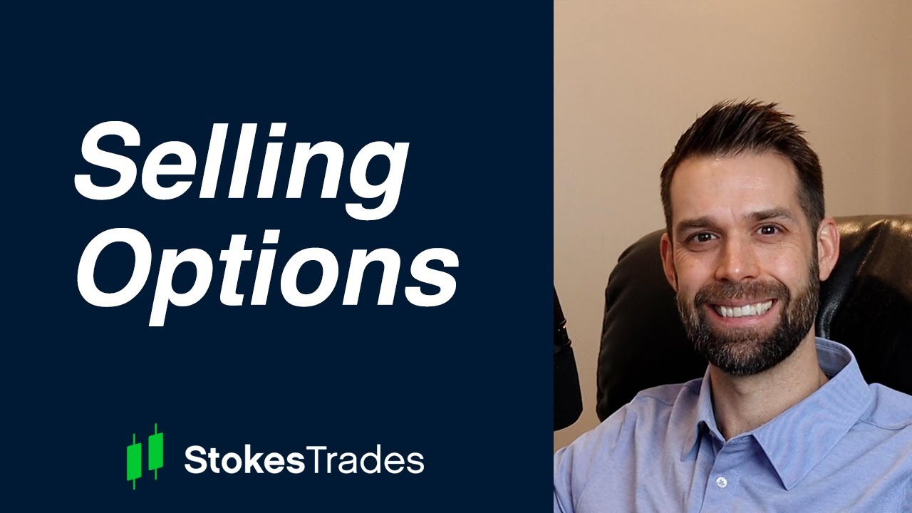 Selling Call and Put Options - Intro to Options for Beginners