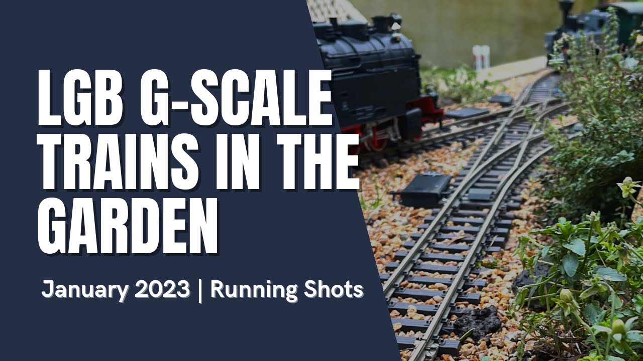 Running LGB G-Scale Model Trains on our Garden Railway Layout