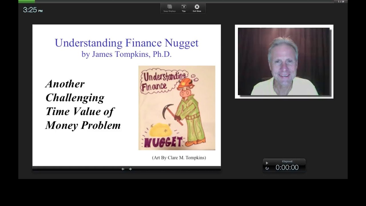 Another Challenging Time Value of Money Problem, James Tompkins