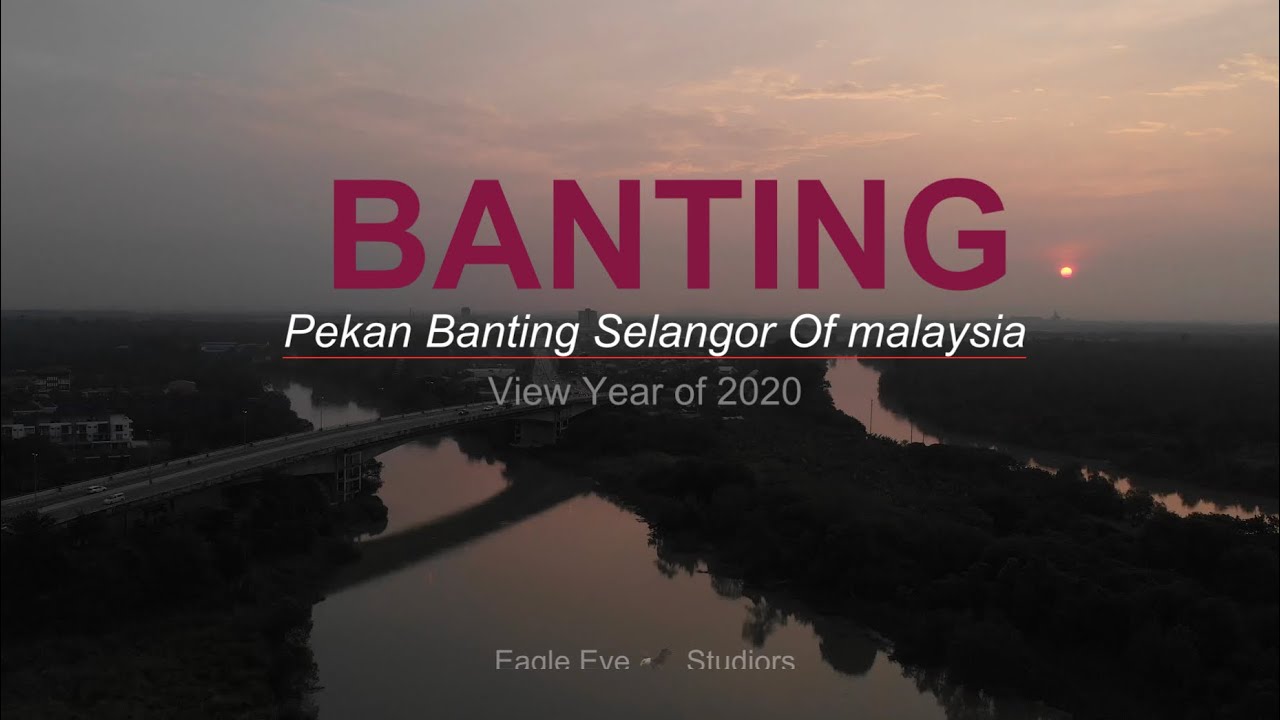 banting year of 2020 ( pekan banting selangor malaysia )
