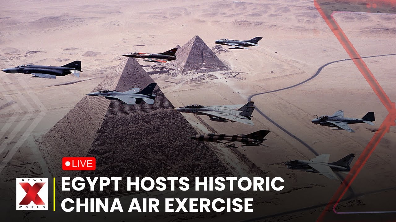 CHINA, EGYPT AIR DRILLS LIVE : China, Egypt Wrap Up Joint Air Force Training | NewsX World