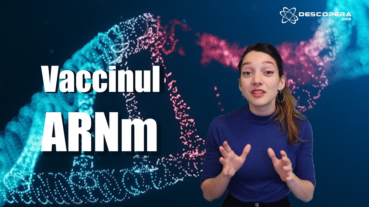 Vaccinul ARNm - Cum functioneaza? | Danivers | Descopera 360