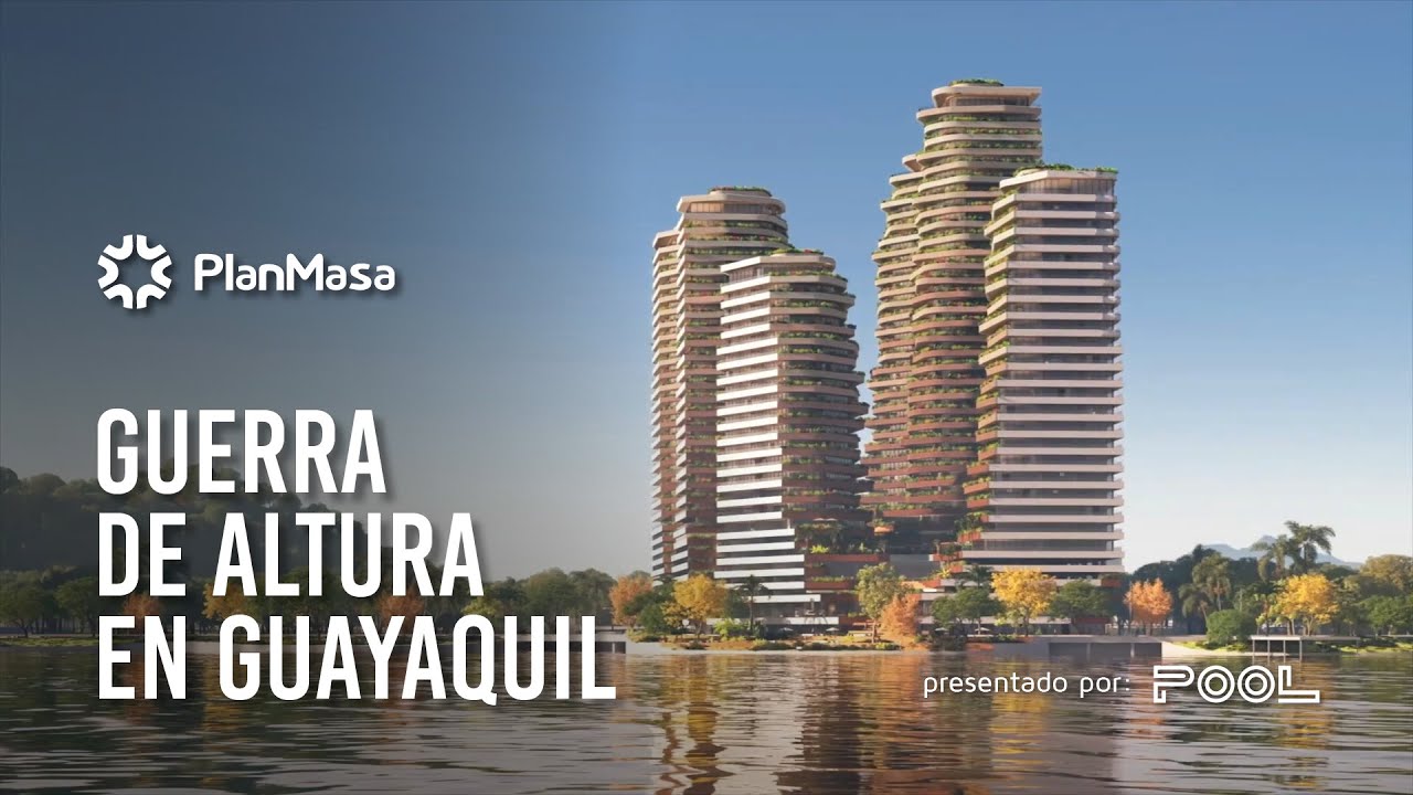 ✅ ¿Cuál será el edificio MÁS ALTO de Guayaquil en 2025? | Plan Masa