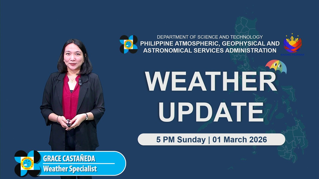 Public Weather Forecast issued at 5 PM | March 1, 2026 - Sunday