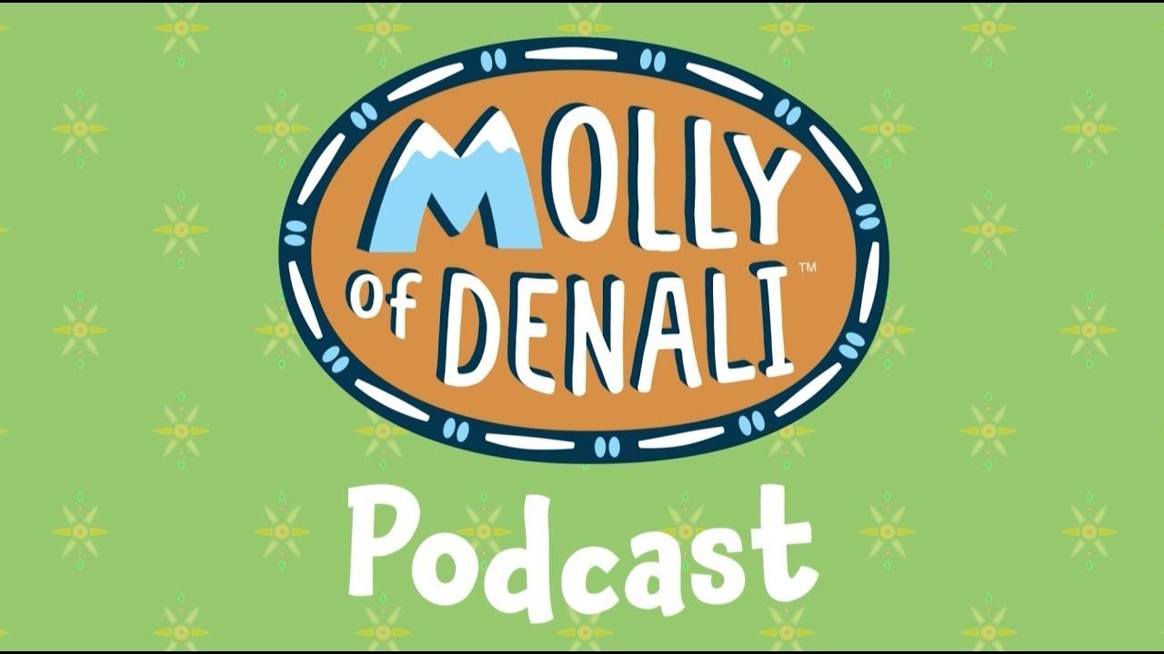 Podcast First Listen | MOLLY OF DENALI
