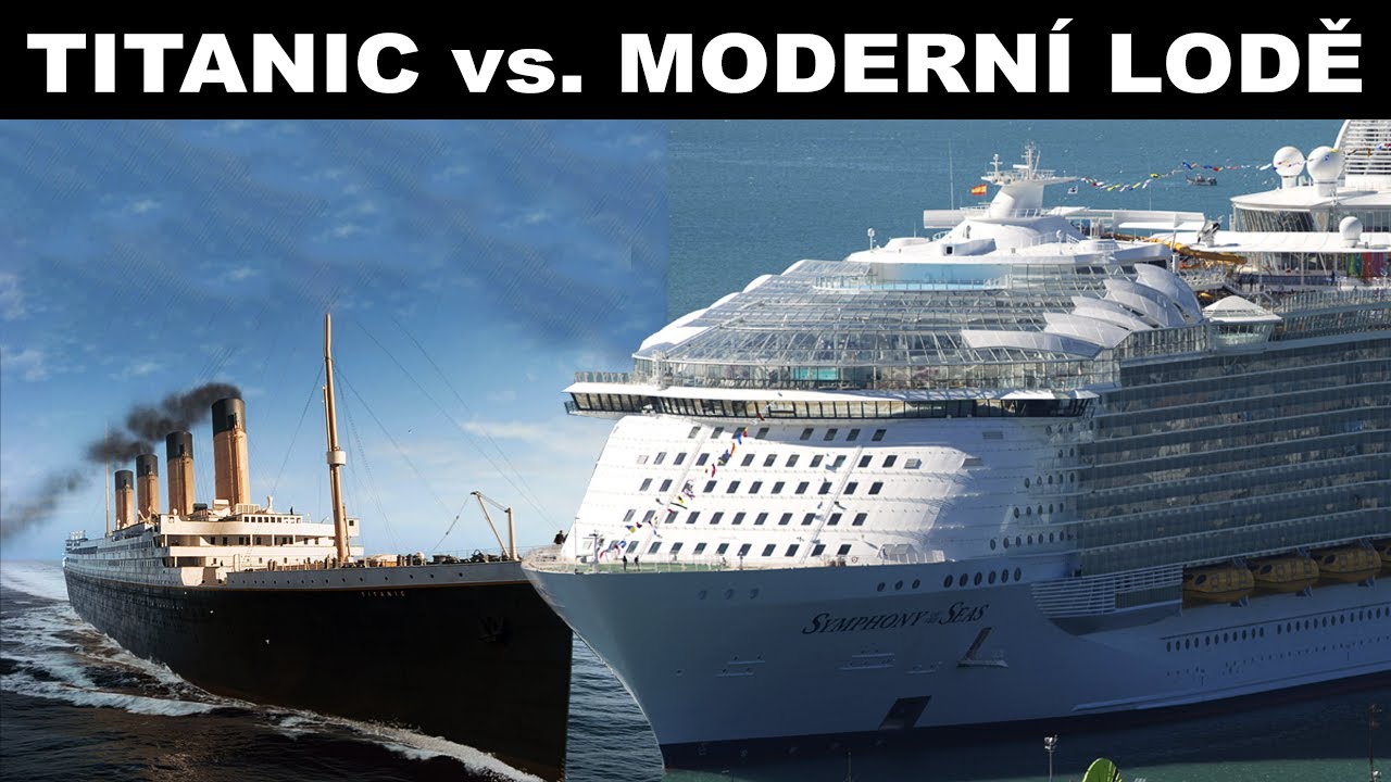 TITANIC VS MODERN&Iacute; ZAOCE&Aacute;NSK&Eacute; LODĚ