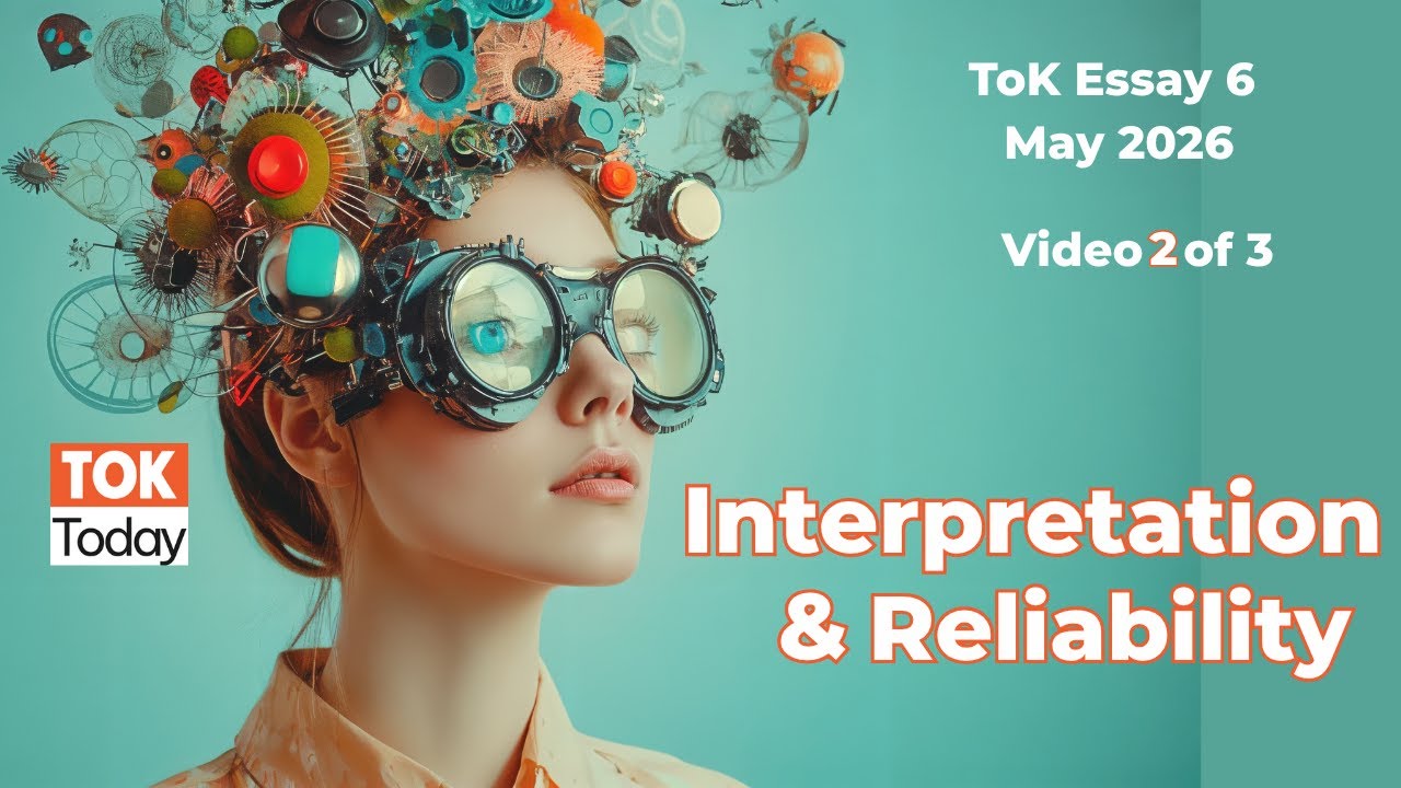 Эссе ToK №6, 26 мая: Интерпретация, часть 2/3