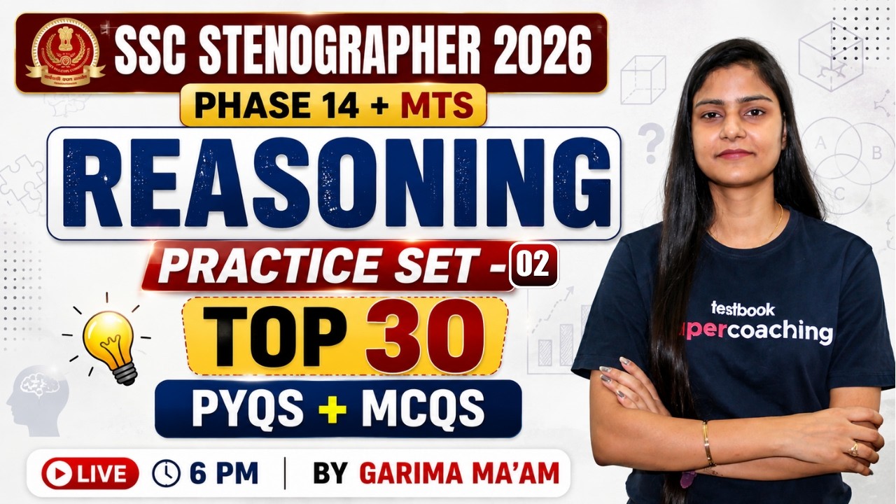 SSC Stenographer Reasoning Classes 2026 | PYQs + MCQs | SSC MTS 2026, Phase 14 | Set -2 | Garima Mam