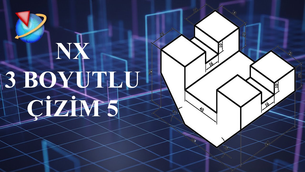 NX 3 BOYUTLU ÇİZİM 5
