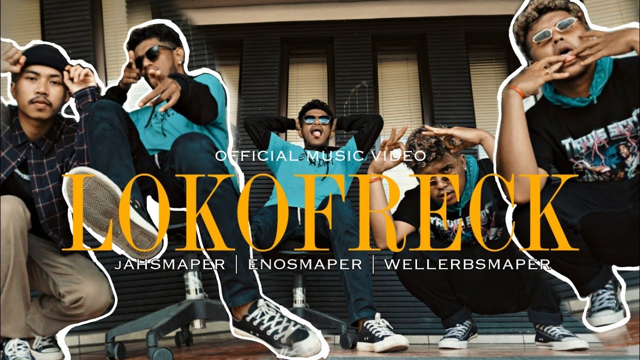 WELLERB SMAPER - LOKOFRECK ft. ENO SMAPER,jAHSMAPER (Official music video)