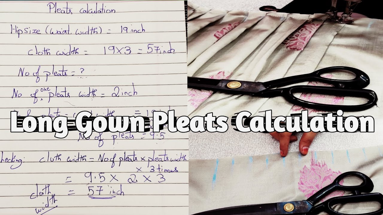 Long Gown Pleats Calculate | Pleats Calculate With Formula | Perfect Formula for Making Pleats