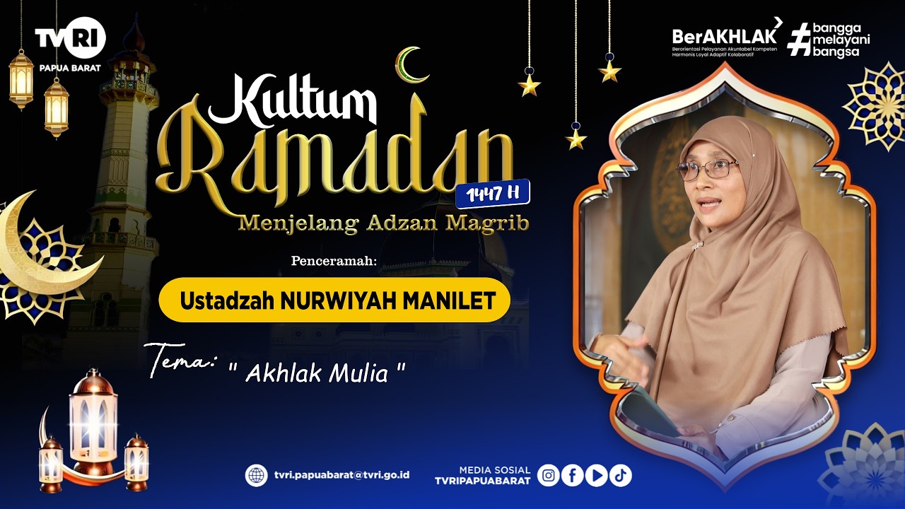 🔴SIARAN LANGSUNG || KULTUM RAMADAN || AKHLAK MULIA