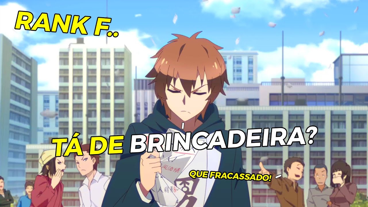 🔥7 ANIMES ONDE O PROTAGONISTA É HUMILHADO POR SER RANK F, MAS ELE É OVERPOWER!!🔥 #2