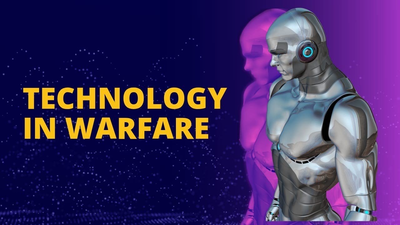 Technology In Warfare