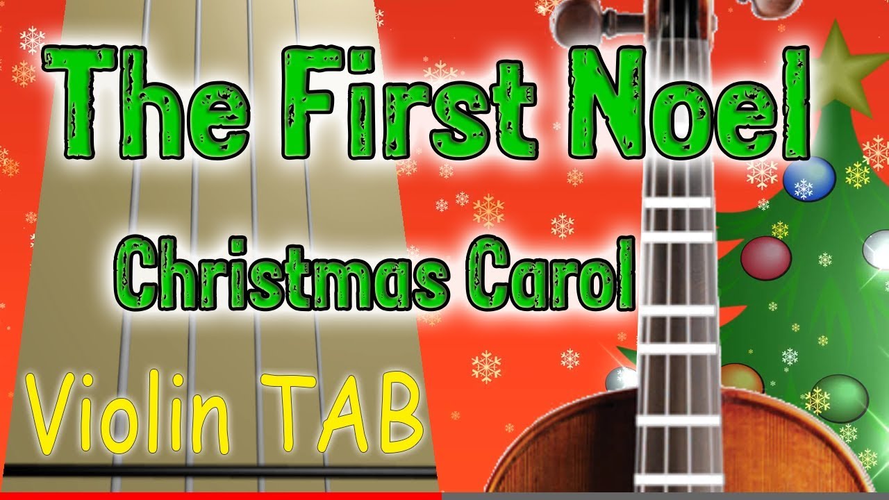 The First Noel -  English  Christmas Carol - Violin - Play Along Tab Tutorial