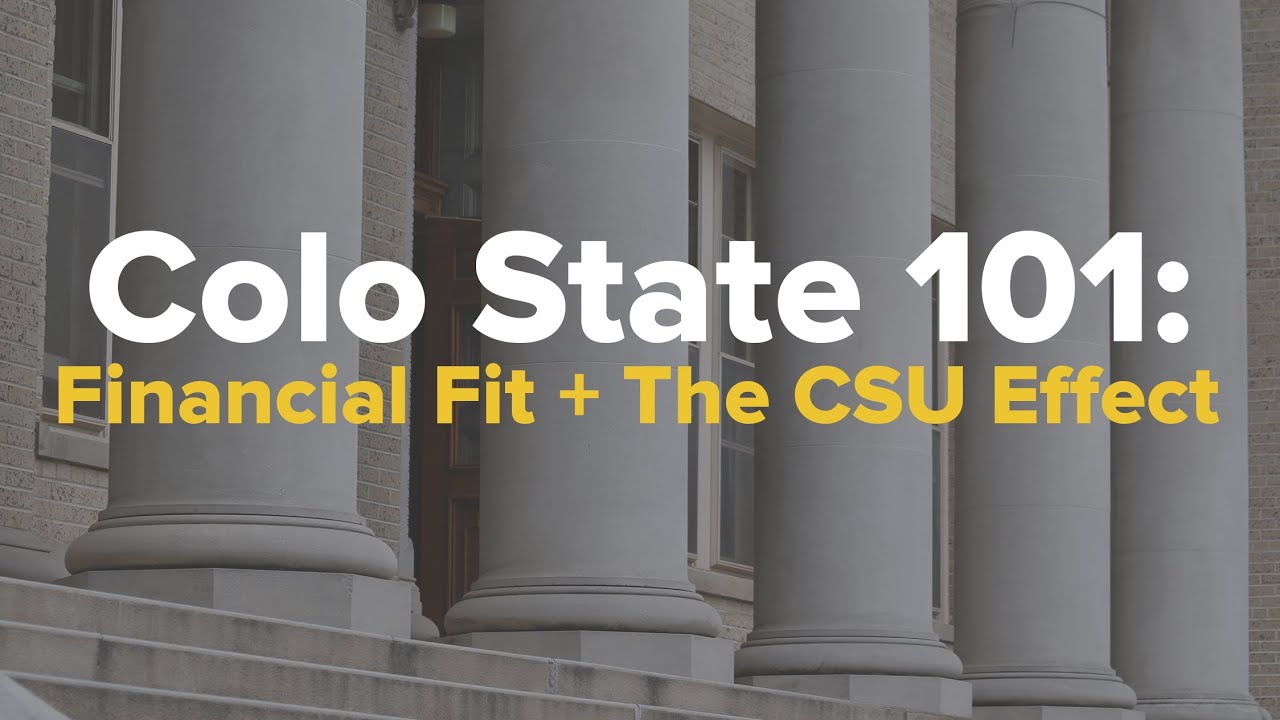 Colo State 101: Financial Fit