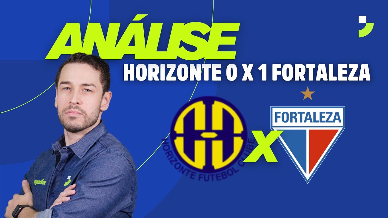 ANÁLISE ANDRÉ ALMEIDA: HORIZONTE 0 X 1 FORTALEZA
