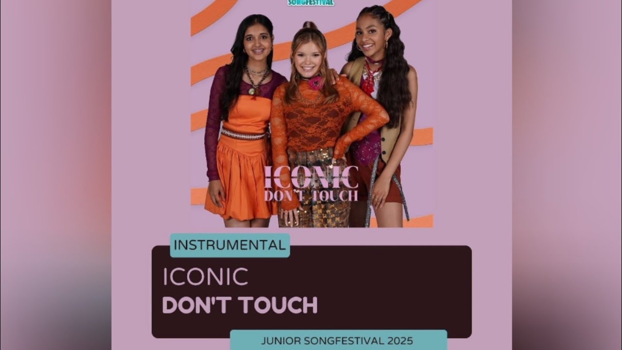 ICONIC – Don’t Touch (Instrumental/Karaoke) | Junior Songfestival 2025