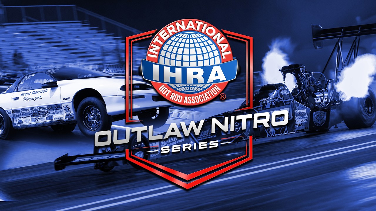 IHRA Outlaw Nitro Series - Pro Am Finals, Pro Mod & Top Fuel Qualifying