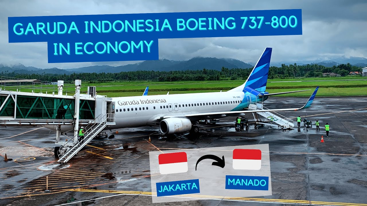 TRIP REPORT | Garuda Indonesia Boeing 737-800 (Economy) | Jakarta - Manado