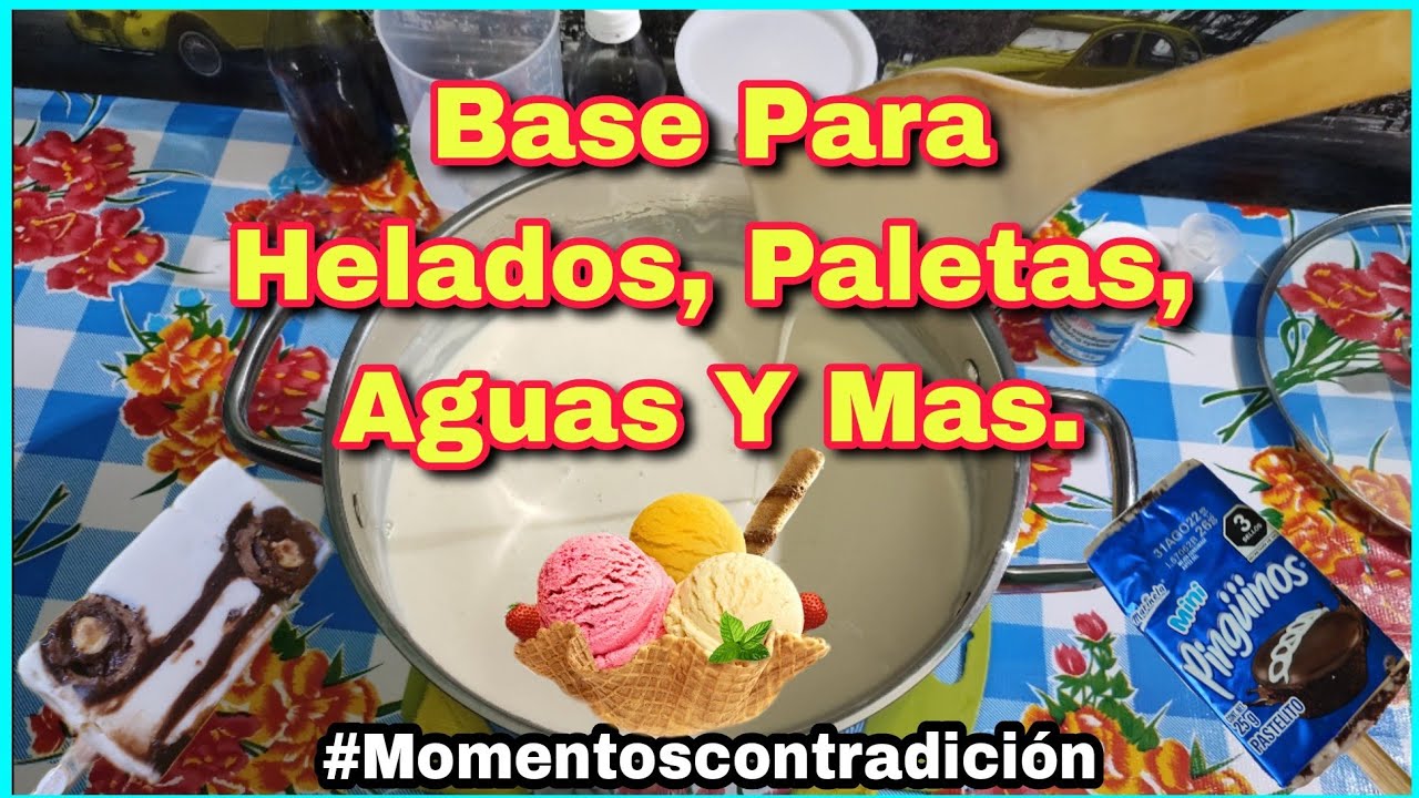 Base Crema Para Helados y Paletas / Preparación Casera