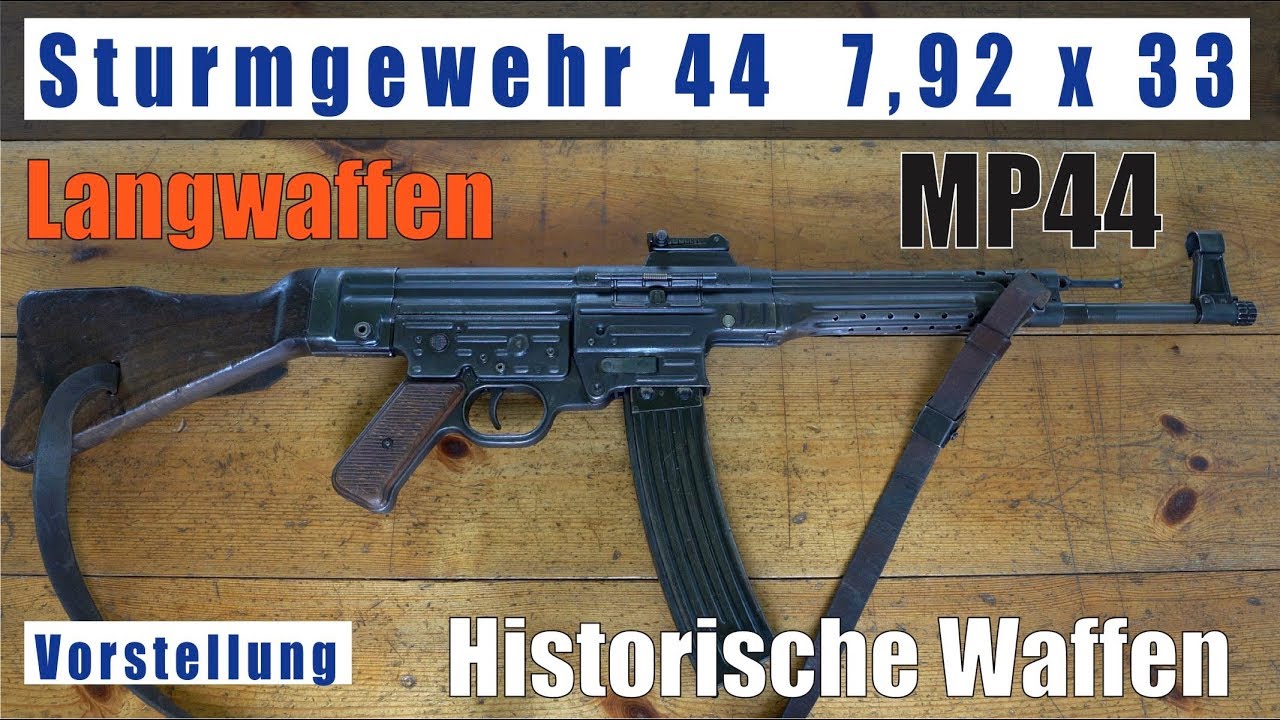 Sturmgewehr 44 STG44 MP44 Kurzvorstellung deutsch MP43 7,92 x 33 kurz