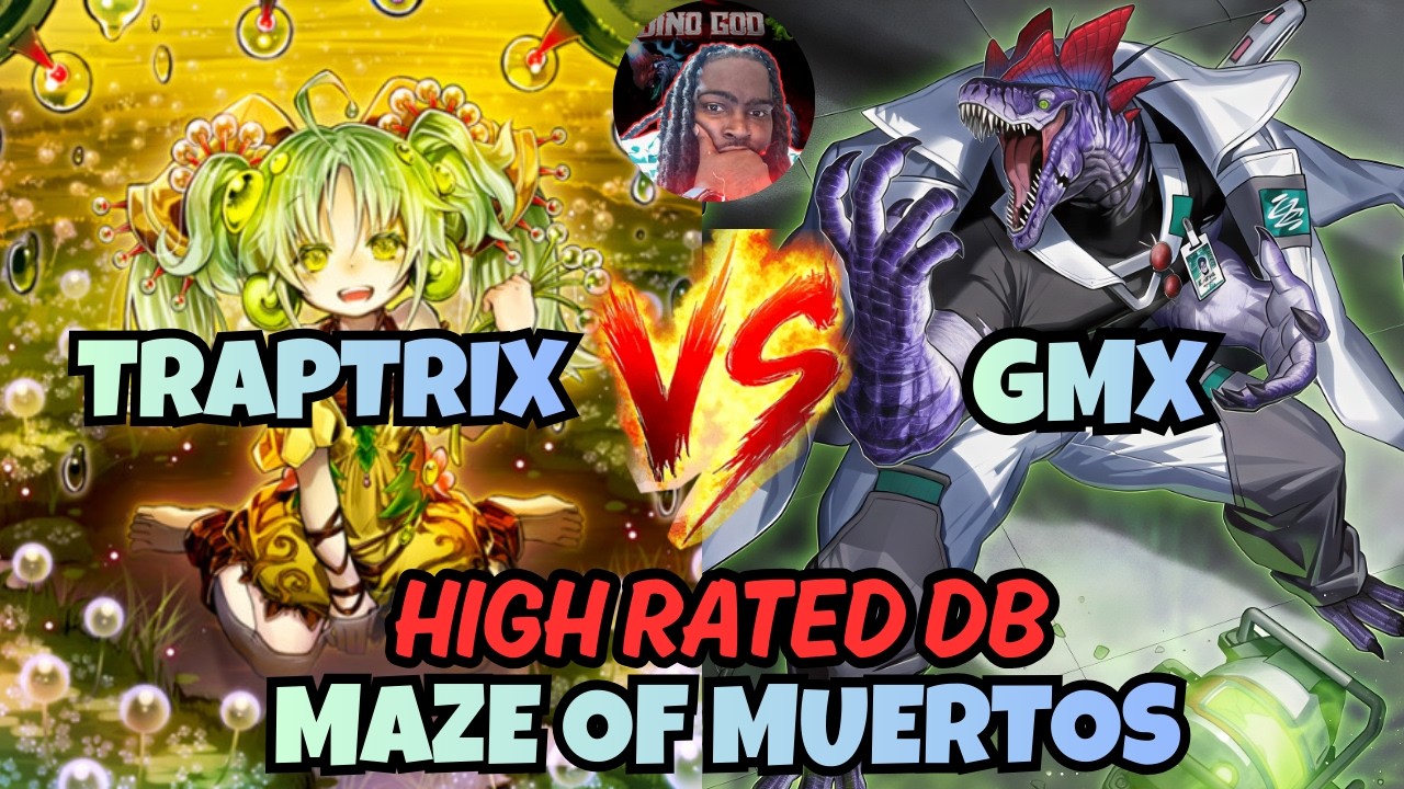 TRAPTRIX VS GMX DINOSAUR | MAZE OF MUERTOS HIGH RATED DB YUGIOH!