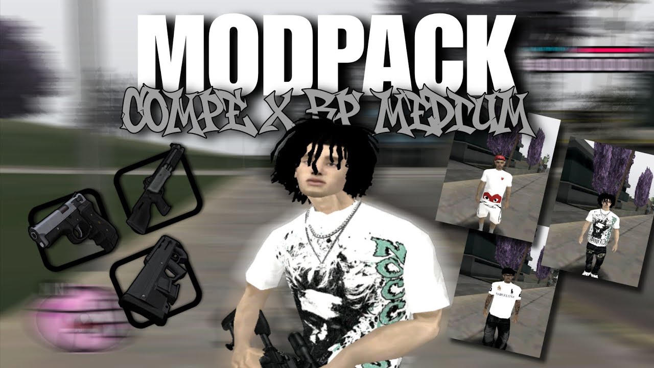 MODPACK COMPE X RP MEDIUM FOR SAMP MOBILE