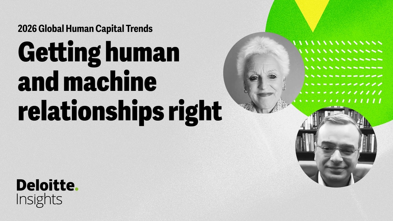 AI ROI and human-machine collaboration | Global Human Capital Trends 2026 | Deloitte Insights
