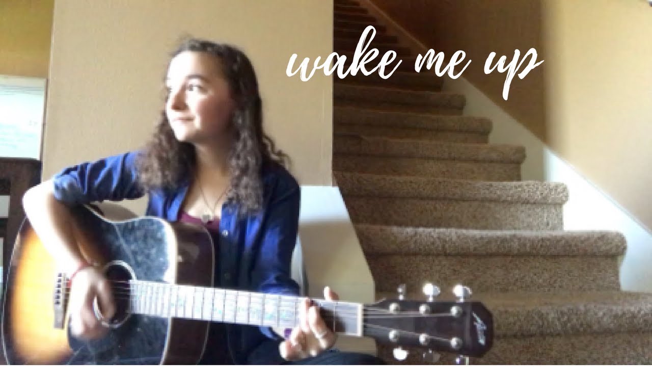 Wake Me Up | Avicii (cover)