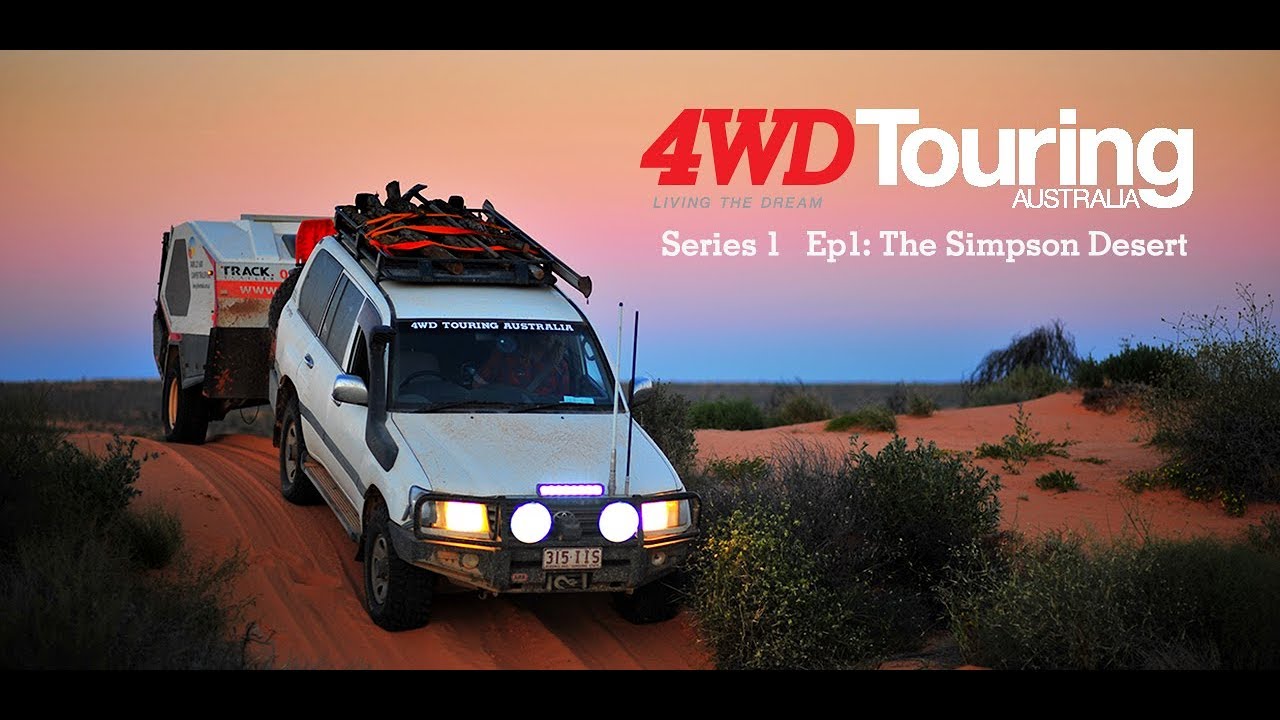 4WD Touring Australia: Series 1 - Ep1:Pt1 Simpson Desert via the French Line