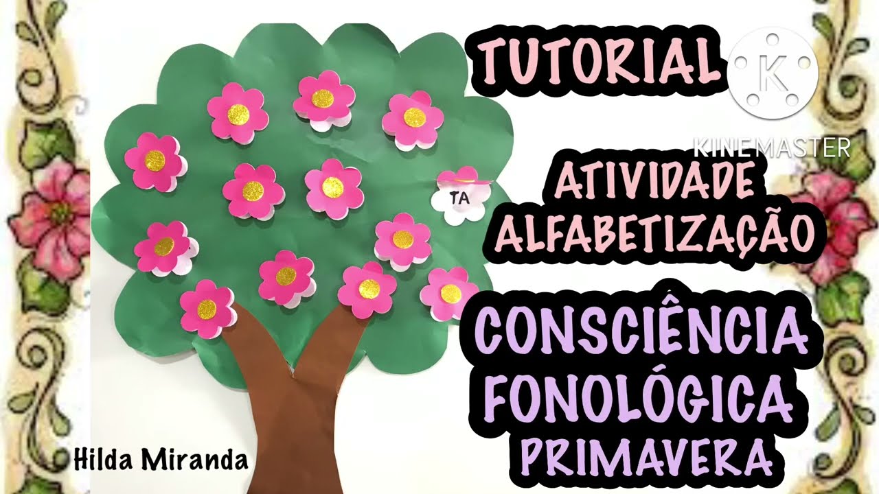 Tutorial atividade de #alfabetização #consciênciafonológica #alfabetização #primavera ed.Infantil