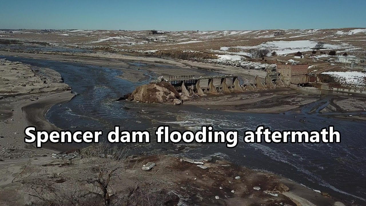 Niobrara dam destroyed, Spencer NE