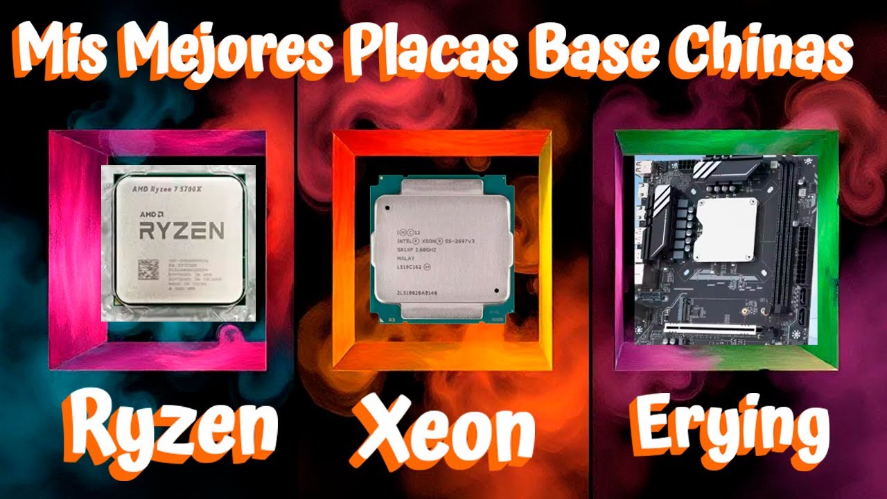 Xeon, Ryzen, Erying, ¿Cuál comprar?  Mis mejores Placas Chinas