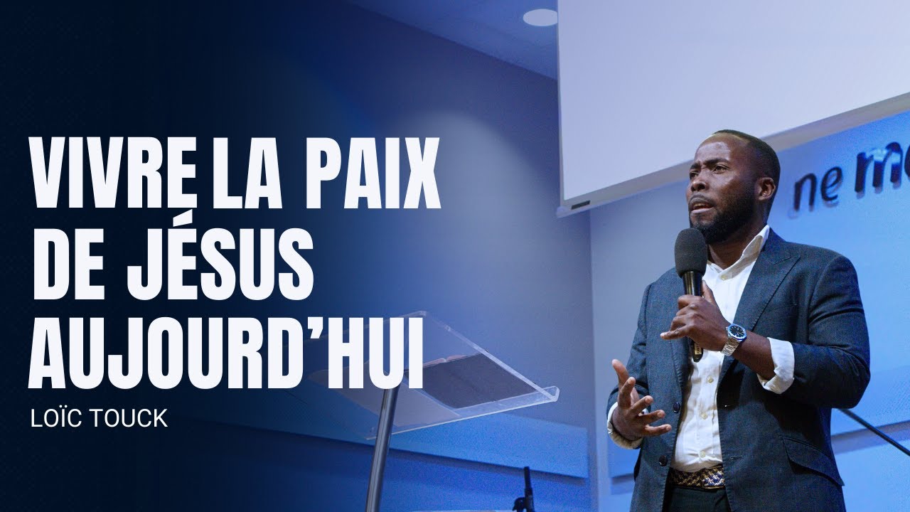 Vivre la paix de Jésus aujourd'hui - Loïc Touk [04/01/2026]